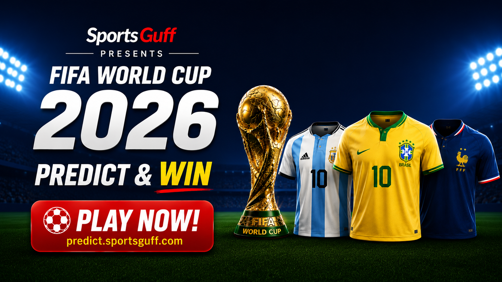 FIFA World Cup 2026 Predict and Win by SportsGuff